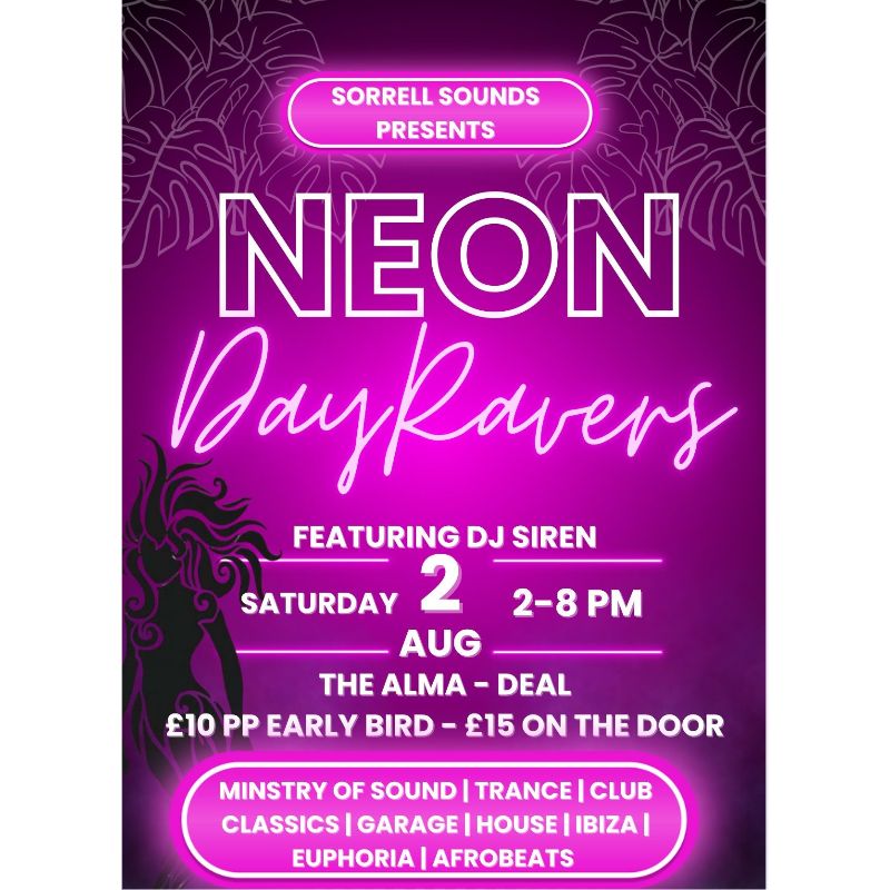 Neon Day Ravers - The Alma at Deal